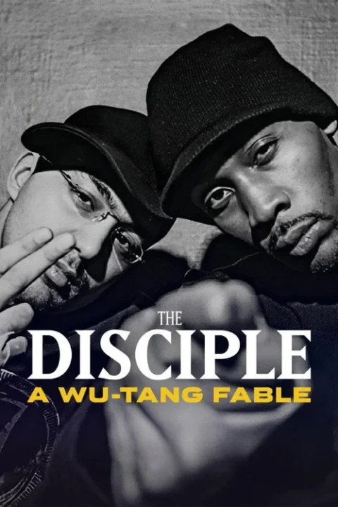 The Disciple: A Wu-Tang Fable สาวก: เรื่องราวของวู-แทงแคลน 2026